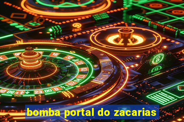 bomba portal do zacarias